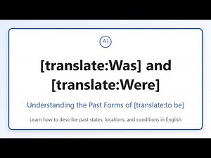 Was and Were Explained | Learn English Grammar for Beginners