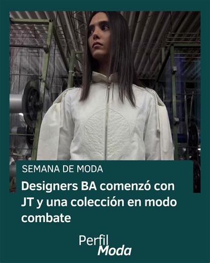 Designers BA 2026: la moda entra en combate🙌 🧵 Arrancó @designersba 2026 con una colección que pone al cuerpo en tensión y a la moda en contexto. En medio de la crisis de la industria, JT eligió una fábrica textil como escenario y no como fondo, sino como mensaje. 🥋 FW2026 KNOCK OUT, NUNCA toma las artes marciales como punto de partida. El cuerpo se cruza, se expande y resiste. Volúmenes en tensión, uniformes que mutan en gabardinas, denim, y materiales técnicos que acompañan el movimiento. �