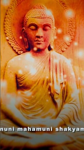 Shakyamuni Buddha's Mantra: Om Muni Muni Mahamuni Shakyamuni Svaha