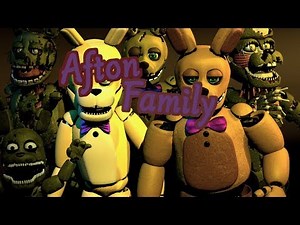 [FNAF Song]All Spring´s Sings Afton Family