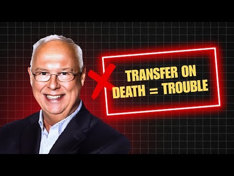 Your TOD & Joint Ownership Estate Plan Will Backfire (Here's Why)