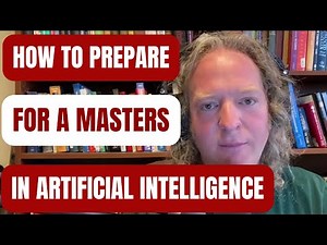 How to Prepare for a Masters in Artificial Intelligence
