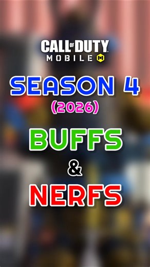 BUFFS & NERFS - Season 4 2026 CODM
