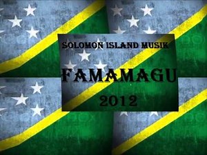 Famamagu [Solomon Islands Music 2012]