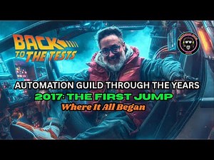 🔥Automation Guild Timeline Jumps: 1st Stop- AG 2017
