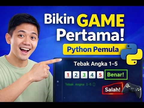 Bikin Game Pertama Kamu! Python Pemula Wajib Coba 🎮
