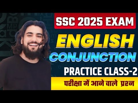 SSC 2025 English Grammar | Conjunction | Practice Set | Most Important Questions
