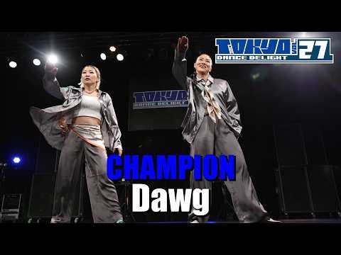 Dawg [WINNER] TOKYO DANCE DELIGHT VOL.27