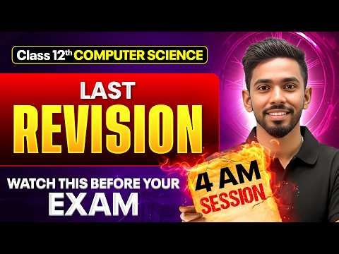 Class 12 Computer Science | LAST REVISION 🔥 || Must Watch Before Exam ‼️ || Prateik Sharma Sir
