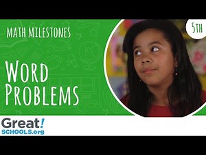 Can your 5th grader estimate the answer to word problems? - Milestones from GreatSchools