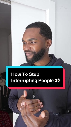 How To Stop Interrupting People 👀 (Thoughts?) #socialskills #communication #peopleskills #listening #joshosays