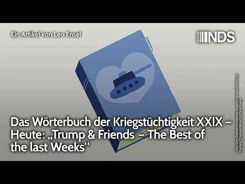 The Dictionary of Warfare Readiness XXIX – Today: “Trump & Friends – The Best of the Last Weeks”