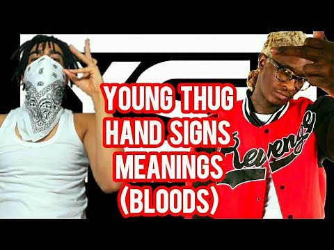 YOUNG THUG HAND SIGNS MEANINGS