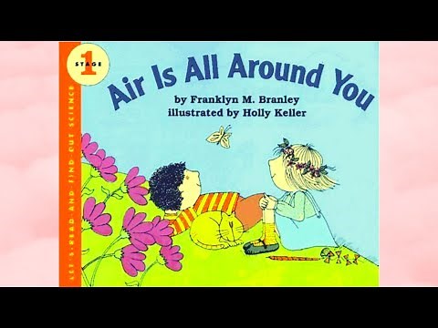 Air is All Around You - (Read Aloud)