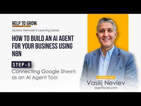 How to build an AI agent for your business: Step 5 – Connecting Google Sheets as an AI agent tool