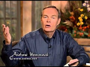 Andrew Wommack: Spirit, Soul & Body - Week 1 - Session 3
