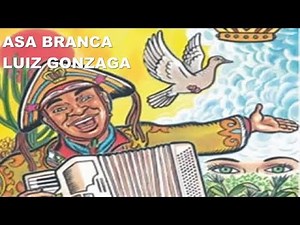 Luiz Gonzaga - Asa Branca