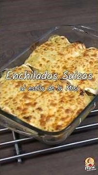 Swiss Enchiladas #SwissEnchiladas #RoastedChicken #GreenSalsa #MeltedCheese #Homemade #LaMisi