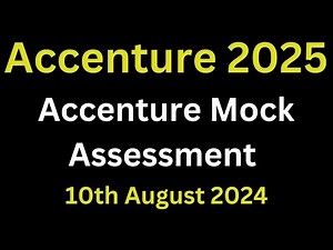 Accenture Mock Assessment 2025 Batch | Accenture Preparation 2025 | 10th Aug 2024