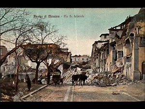 28 Dicembre 1908 Terremoto Messina-Reggio Calabria