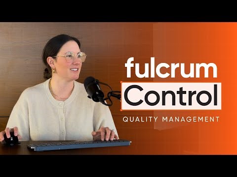 Control Walkthrough: Quality Management from Fulcrum