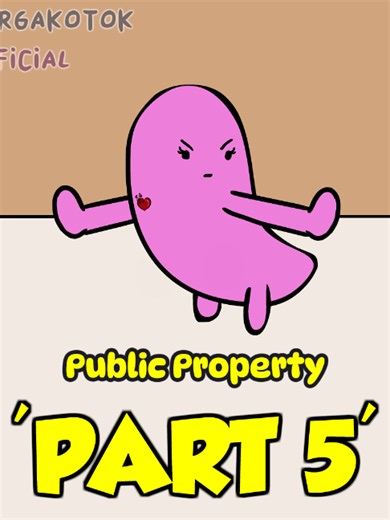 Public Property (Part 5) - Tekotok Series | property