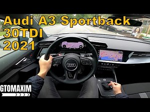 2021 Audi A3 Sportback 30TDI - POV TEST DRIVE