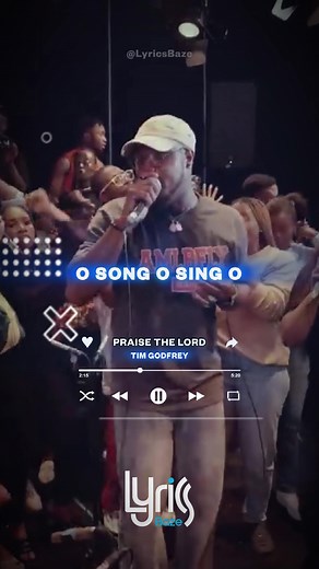 TIM GODFREY - PRAISE THE LORD (LYRICS VIDEO) #tim #godfrey #praisethelord #lyrics_video