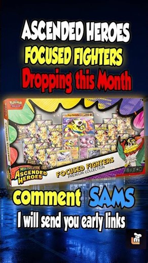 Sam’s Club is dropping Ascended Heroes Focused Fighters collection this month!