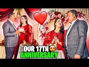 Celebrate Our 17th wedding Anniversary | Sitara yaseen vlog