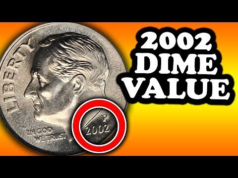 HOW MUCH IS A 2002 DIME WORTH? RARE ROOSEVELT DIMES WORTH MONEY!!