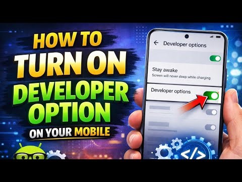 How to Turn On Developer Options on Any Android Phone | Easy Steps (2026)