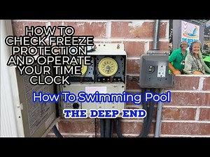 How to check freeze protection on your pool. How to set Intermatic time clock.