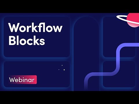 Workflow Blocks webinar | monday.com