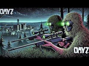 How a DUO of DEADLY GHILLIE SNIPERS Went UNDETECTED! - DayZ Movie!
