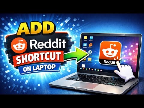 How To Create & Add Reddit Shortcut on Desktop