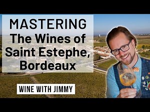 WSET Level 4 Diploma D3 Mastering the wines of Saint Estephe AOC, Bordeaux