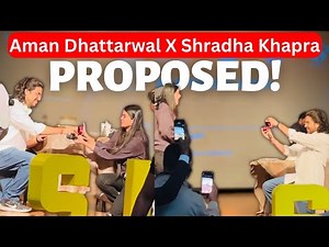Aman Dhattarwal PROPOSED Shradha Khapra 😱♥️ | Full Video 🔥