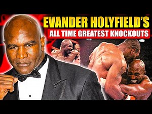 Evander Holyfield’s Greatest Knockouts: The Ultimate Highlights