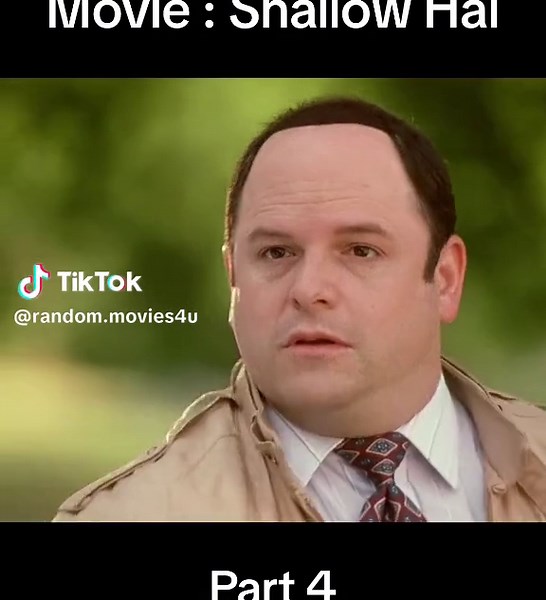 #movies #tvshows #fyp | Shallow Hal