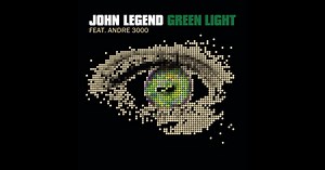 Green Light (feat. André 3000) - EP by John Legend on Apple Music
