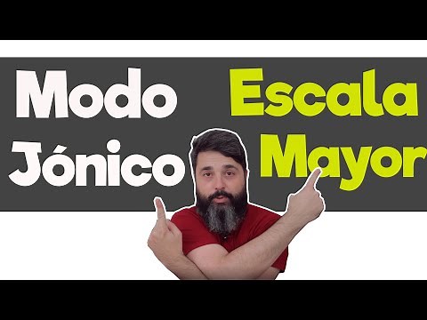 Modo JÓNICO o escala mayor EXPLICACIÓN TEÓRICA
