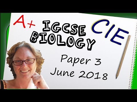 Biology Paper 3 - Summer 2018 - IGCSE (CIE) Exam Practice