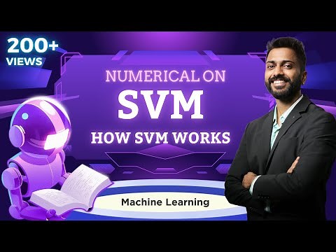 Lec-41: Numerical Explanation on SVM | How Support Vector Machine Algorithm Works
