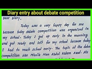 Diary entry about debate competition | Write easy English diary entry about debate competition