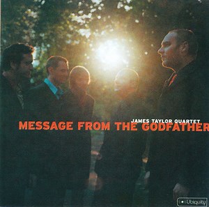 James Taylor Quartet - Message From The Godfather