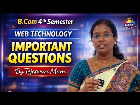B.Com 4th Semester | Web Technology Important Questions | By Tejeswari Mam | Exam Preparation
