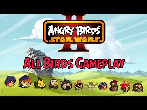 Angry Birds Star Wars 2 - All Birds Gameplay