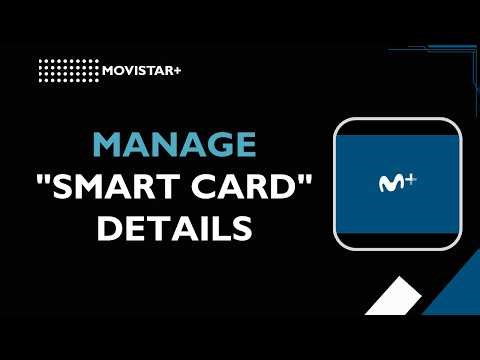 Movistar+ Managing Smart Card details in the account settings