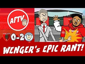 😠AFTV - WENGER's EPIC RANT!😠 Arsenal 0-2 Man City (Parody Arsenal Fan TV Cartoon Goals Highlights)